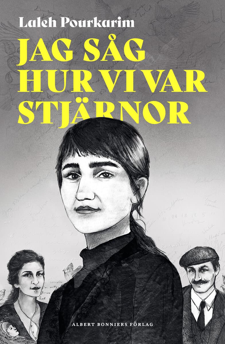 Laleh Pourkarim : Jag såg hur vi var stjärnor
