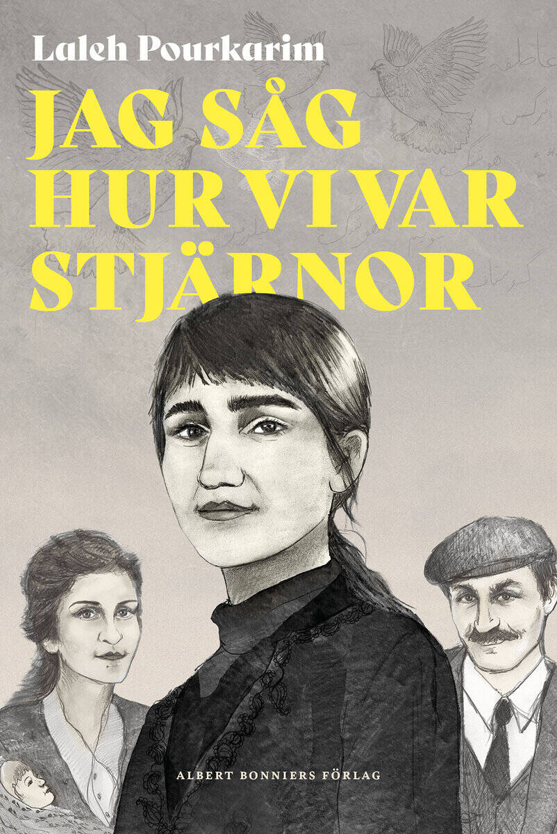 Laleh Pourkarim : Jag såg hur vi var stjärnor