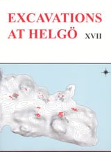 Lamm, Jan Peder ; Magnus, Bente ; Hjärthner-Holdar, Eva ; Grandin, Lena ; Kresten, Peter ; Lamm, Kristina ; Stilborg, Ole ; Strinnholm, Anders ; Söderberg, Anders ; Kitzler Åhfeldt, Laila : Excavations at Helgö XVII