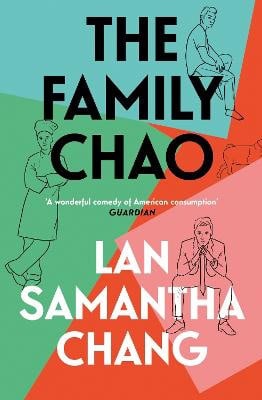 Lan Samantha Chang : The Family Chao