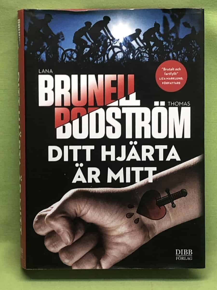 Brunell, Lana, Bodström, Thomas : Ditt hjärta är mitt