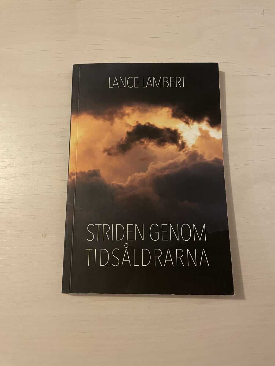 Lance Lambert : Striden genom tidsåldrarna