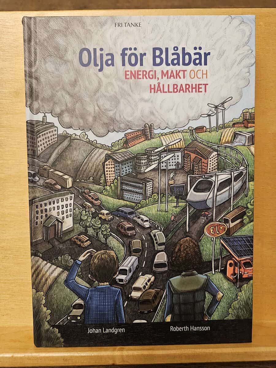 Landgren, Johan, Hansson, Roberth : Olja för blåbär