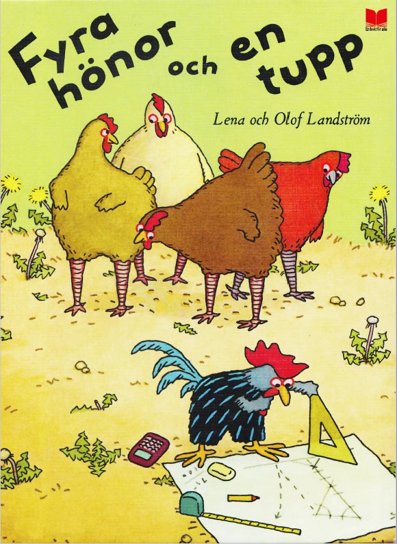 Landström, Lena ; Landström, Olof : Fyra hönor och en tupp