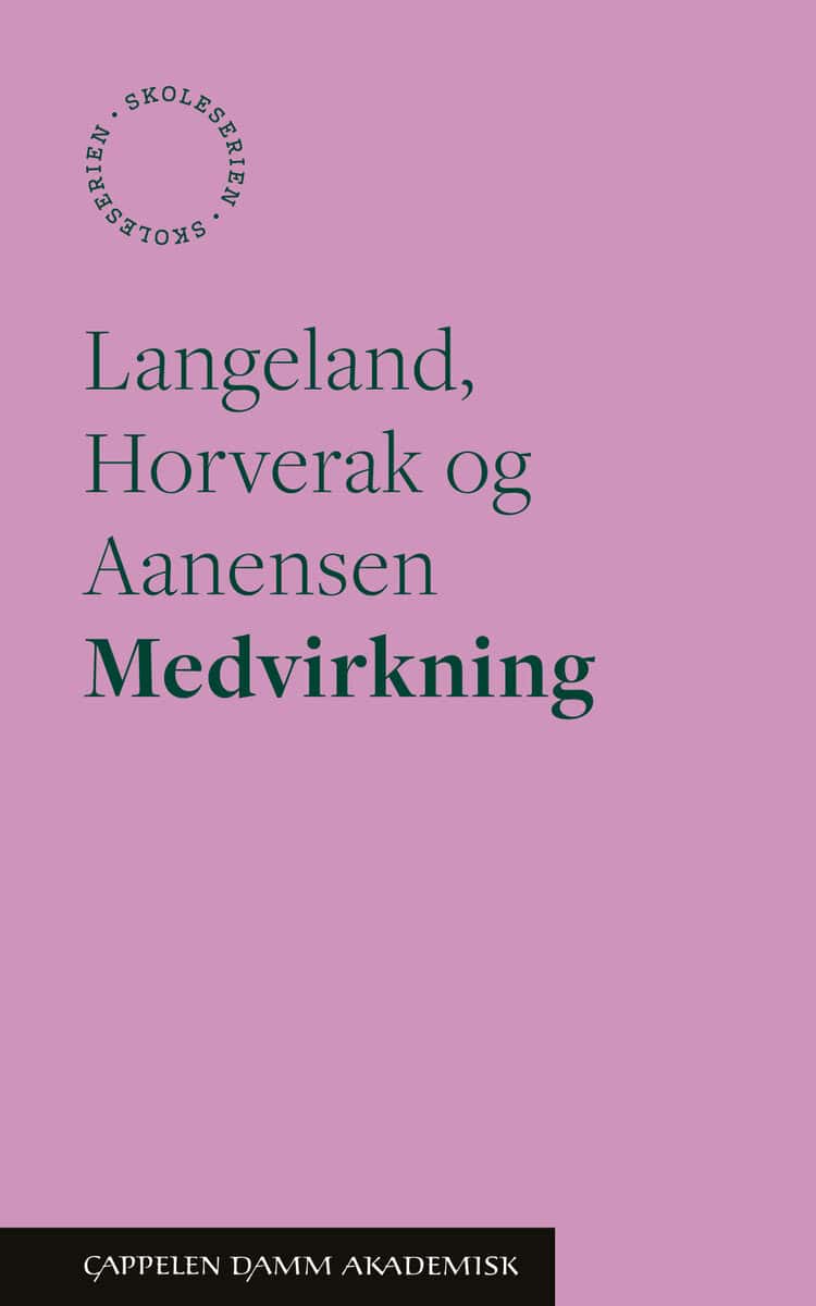 Langeland, Gerd Martina ; Horverak, May Olaug ; Aanensen, Mariette : Medvirkning