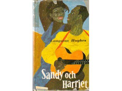 Langston Hughes : Sandy och Harriet