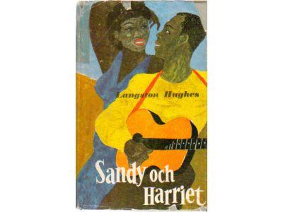 Langston Hughes : Sandy och Harriet
