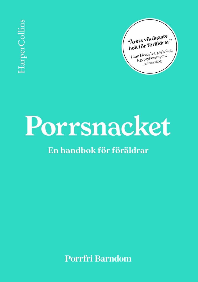 Lantz, Elsa ;  : Porrsnacket : en handbok för föräldrar