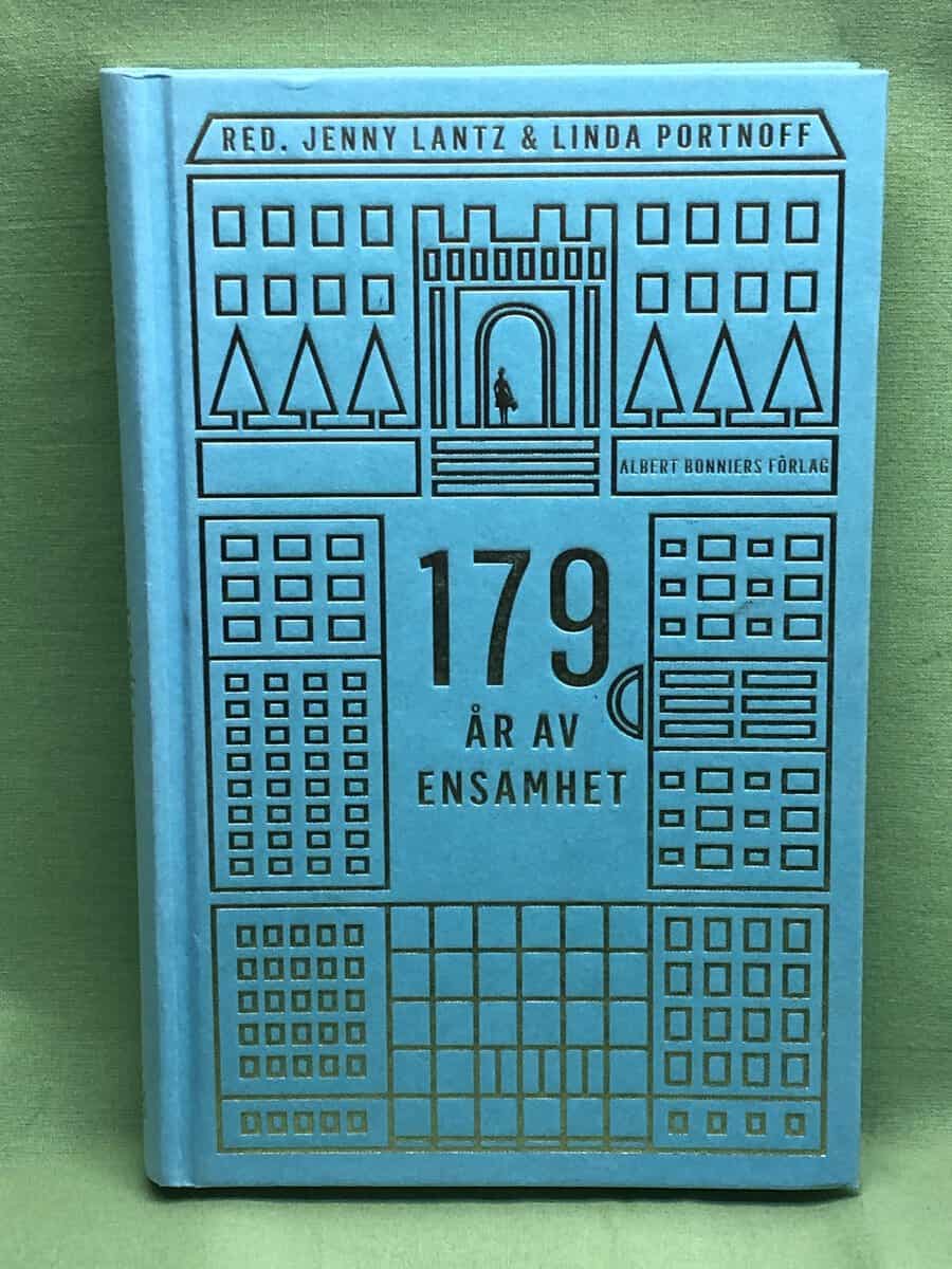 Lantz, Jenny ; Portnoff, Linda : 179 år av ensamhet