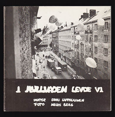Lappalainen, Erkki (1946-2010) ; Berg, Micke : I Mullvaden levde vi. Dikter