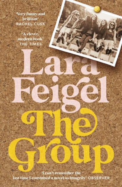 Lara Feigel : The Group