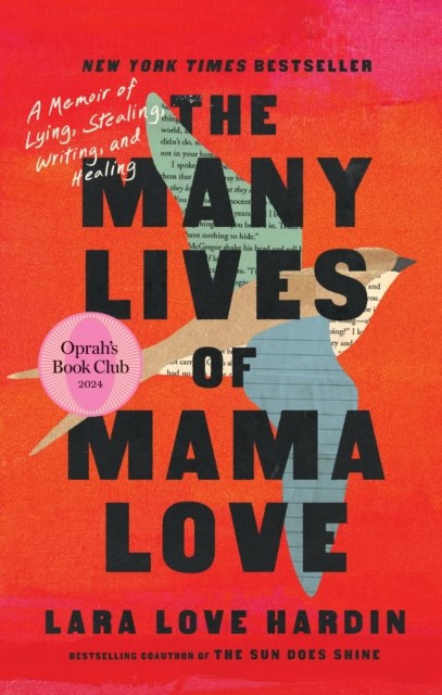 Lara Love Hardin : The Many Lives of Mama Love (Oprah's Book Club)