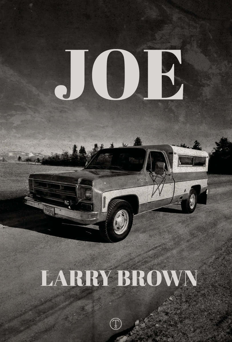 Larry Brown : Joe