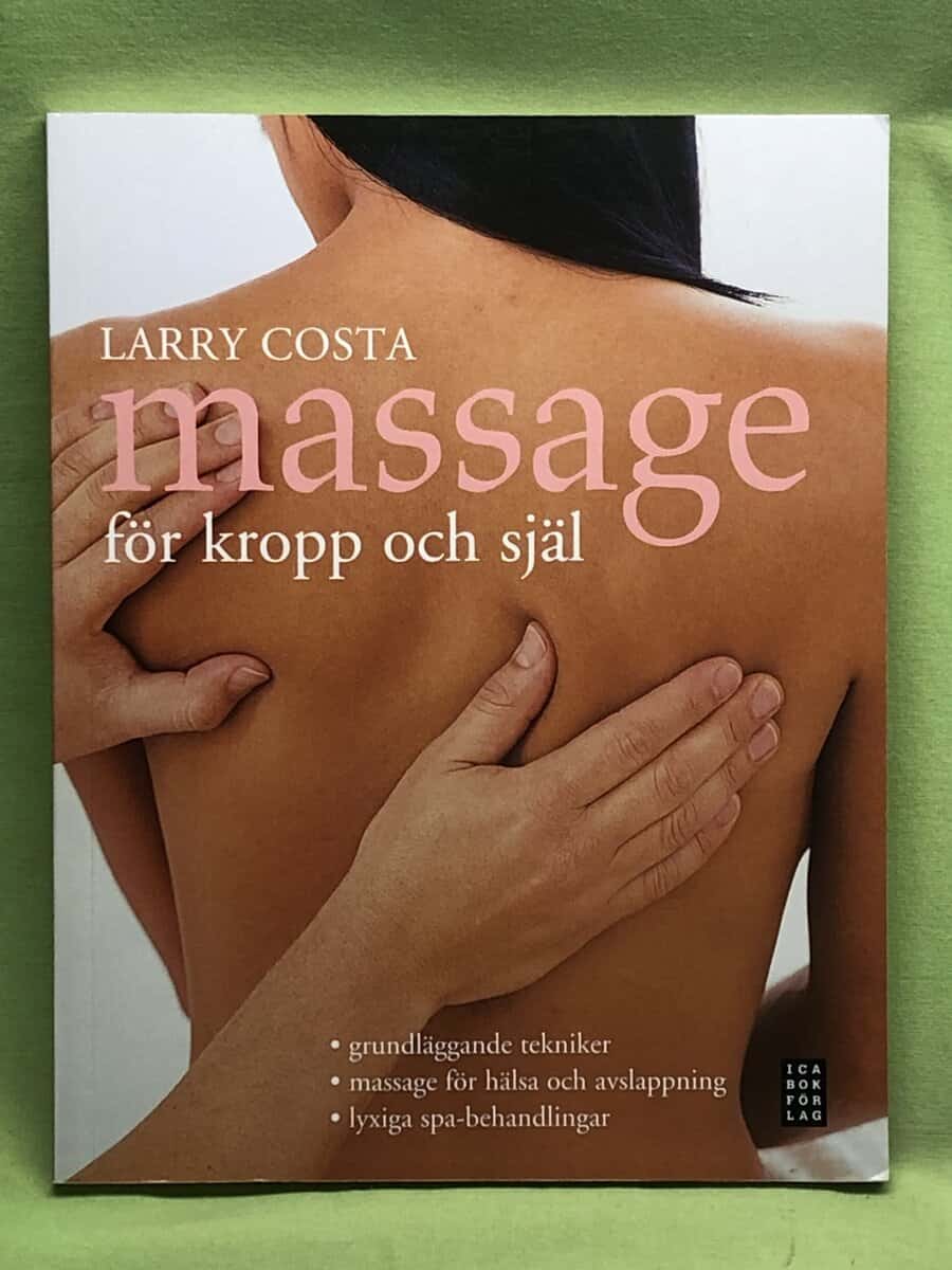 Larry Costa : Massage för kropp och själ