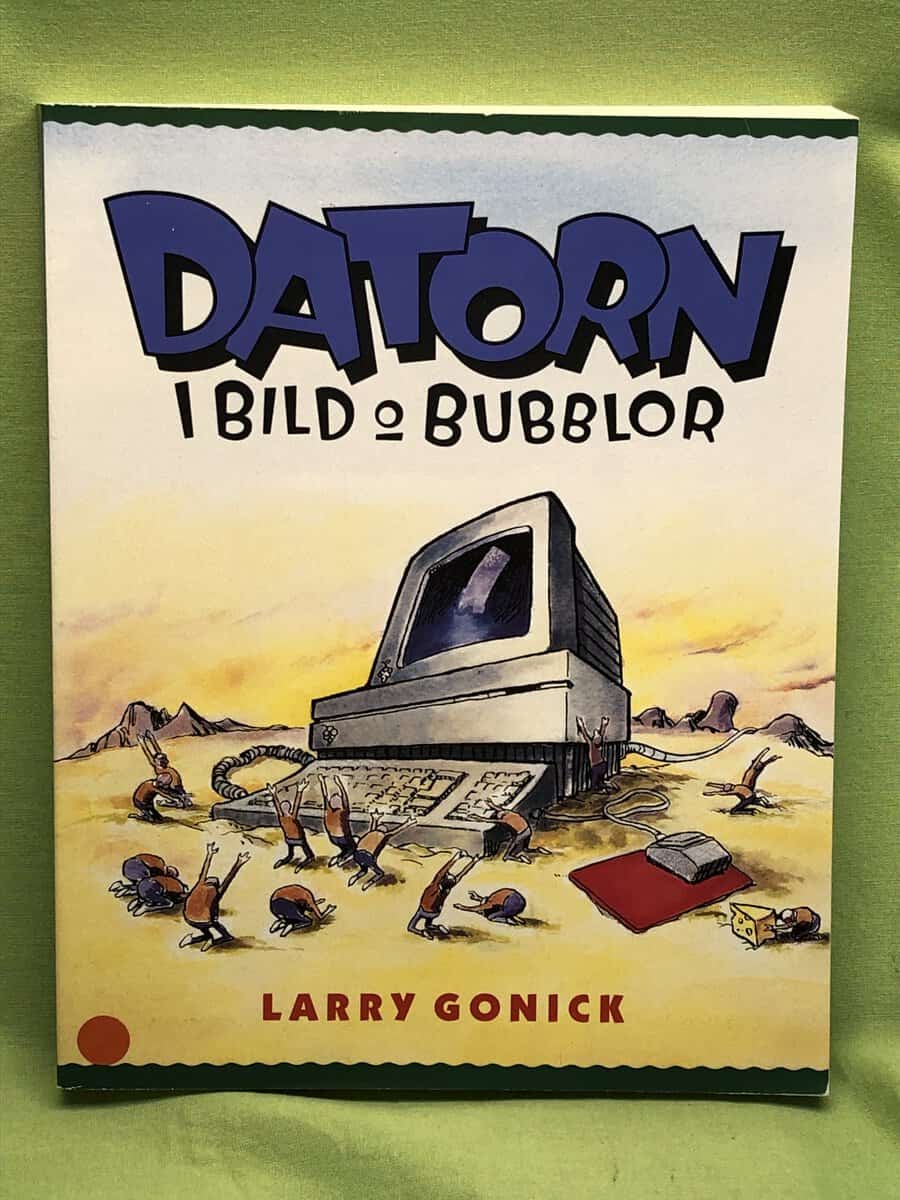 Larry Gonick : Datorn i bild o bubblor