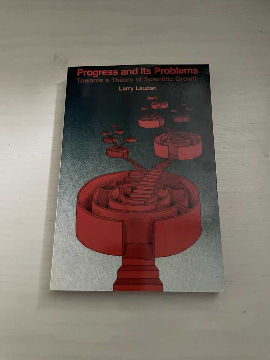 Larry Laudan : Progress and its problems