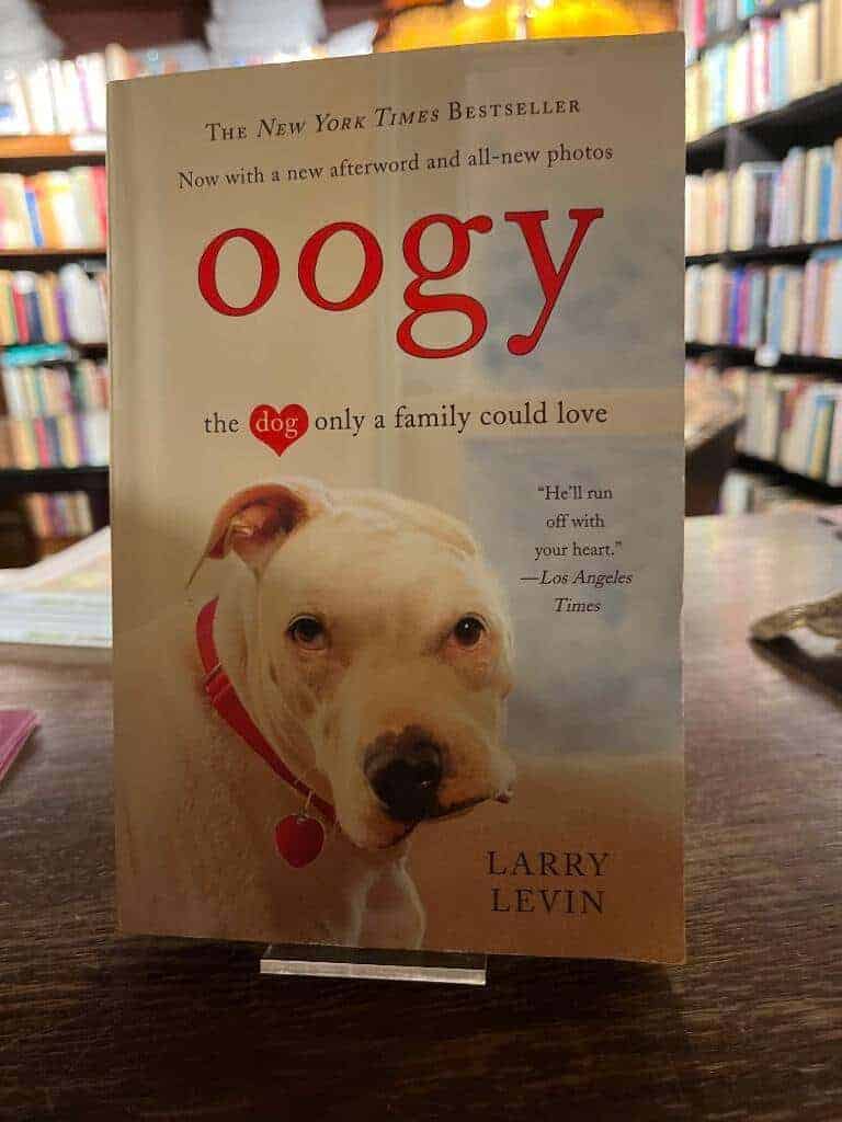 Larry Levin : Oogy the dog only a family could live