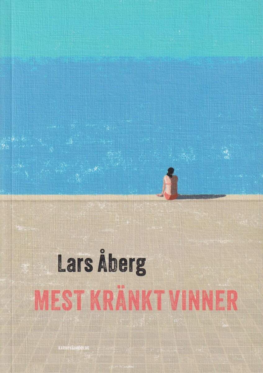 Lars Åberg : Mest kränkt vinner