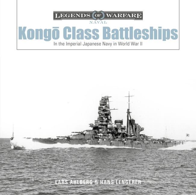 Lars Ahlberg - Hans Lengerer : Kongo-Class Battleships