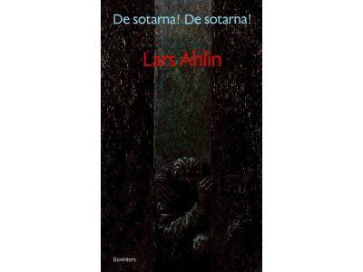 Lars Ahlin : De sotarna! De sotarna! Zackarias' andra bok