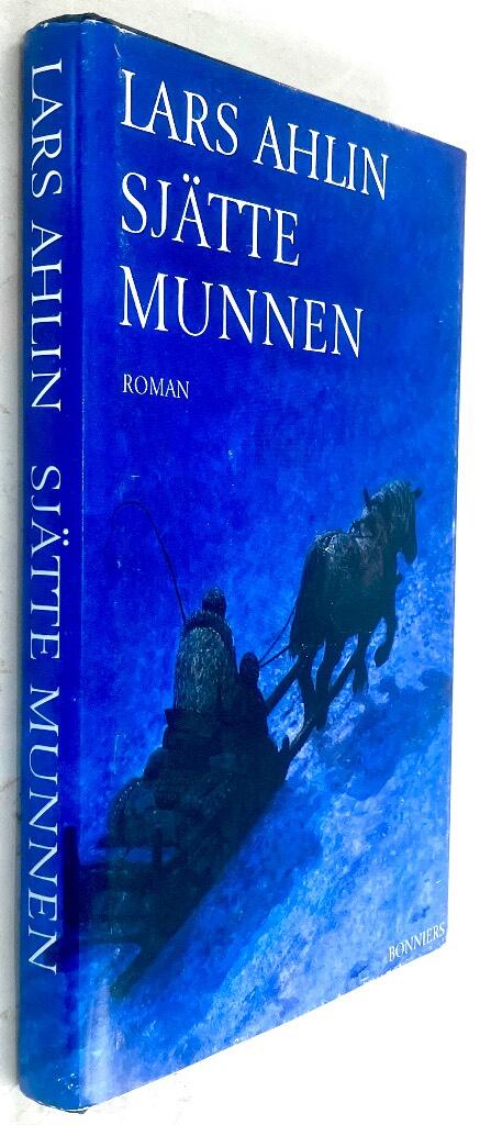 Lars Ahlin : Sjätte munnen