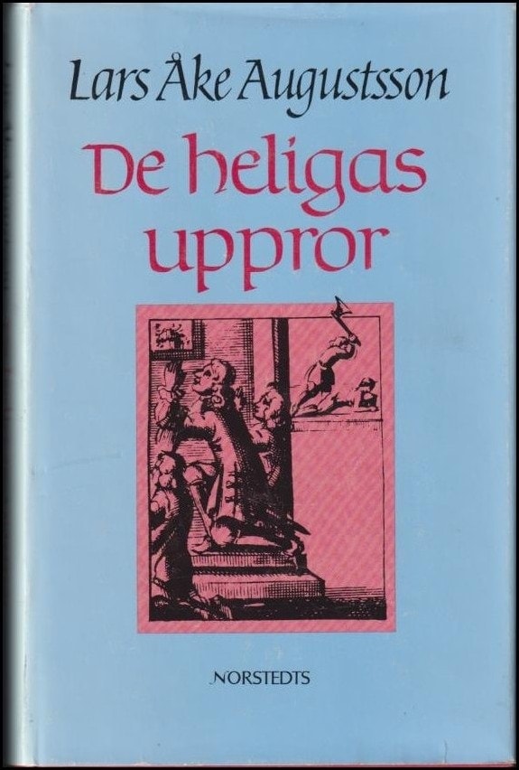 Lars Åke Augustsson : De heligas uppror