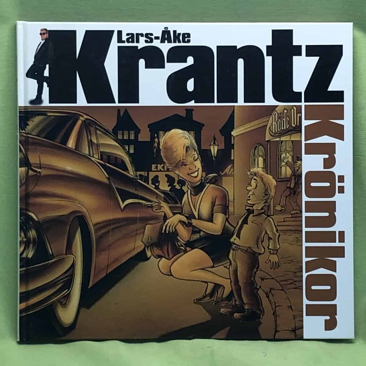 Lars-Åke Krantz : Krönikor