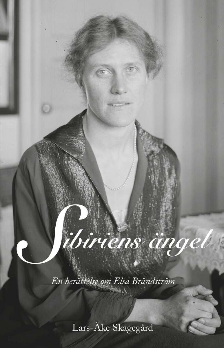 Lars-Åke Skagegård : Sibiriens ängel