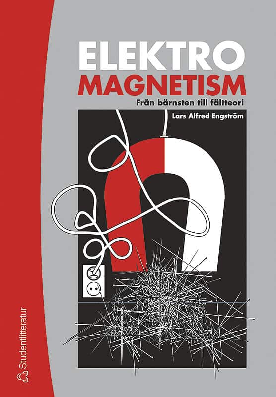 Lars Alfred Engström : Elektromagnetism