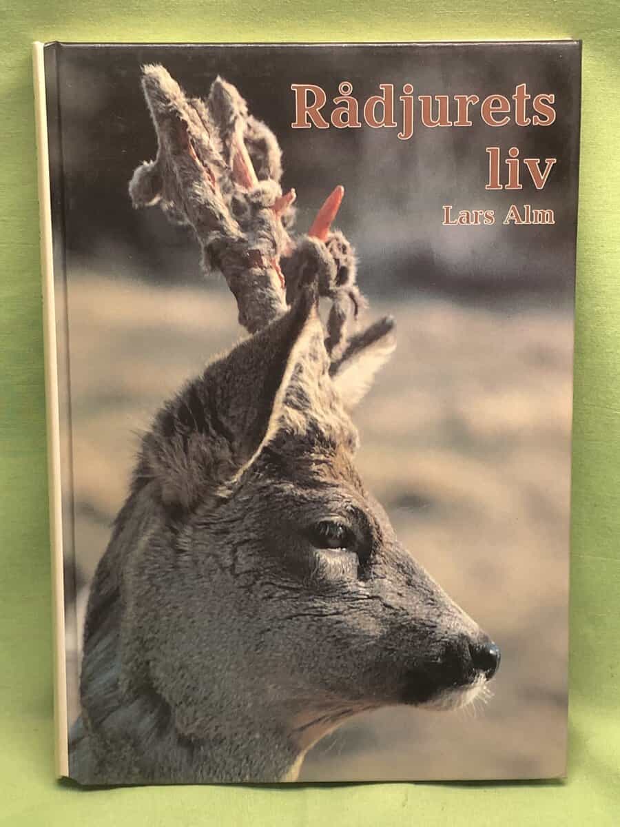 Lars Alm : Rådjurets liv