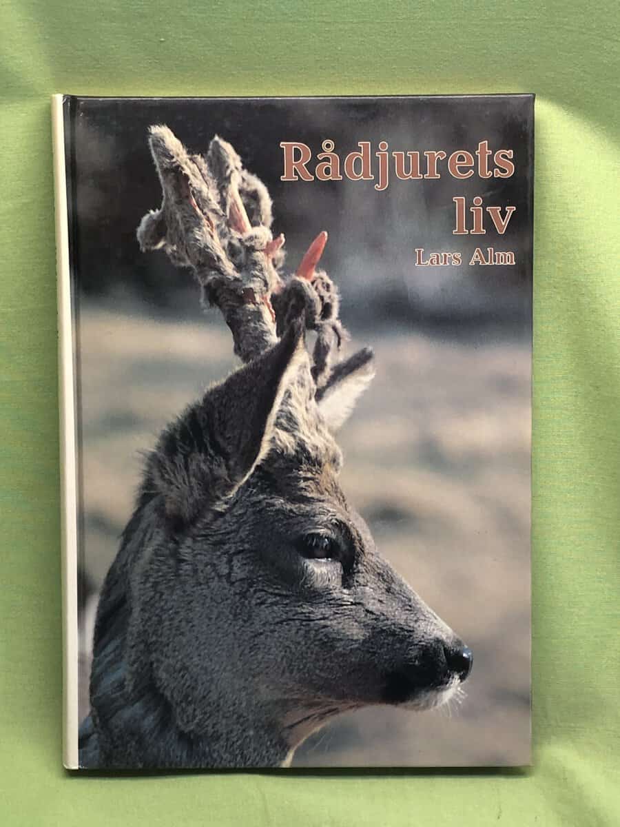 Lars Alm : Rådjurets liv