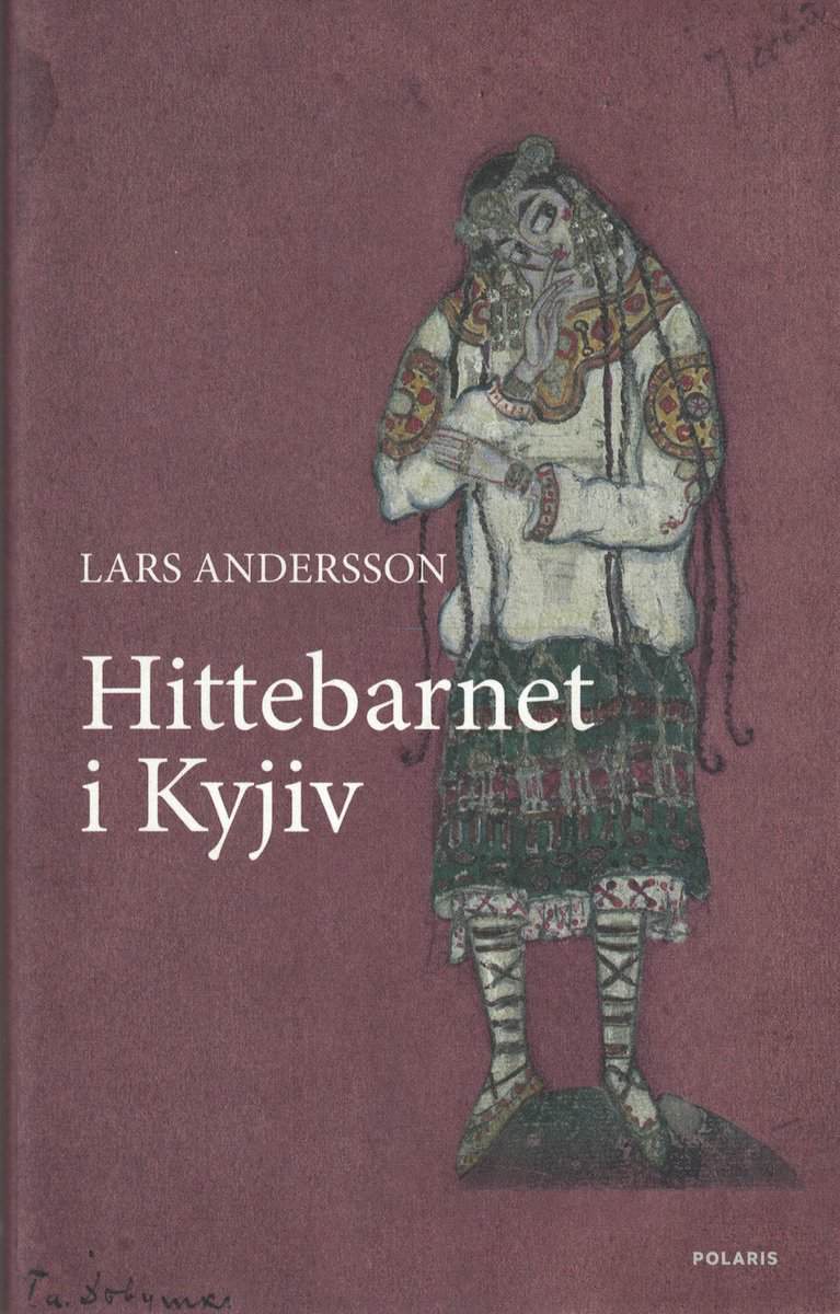 Lars Andersson : Hittebarnet i Kyjiv