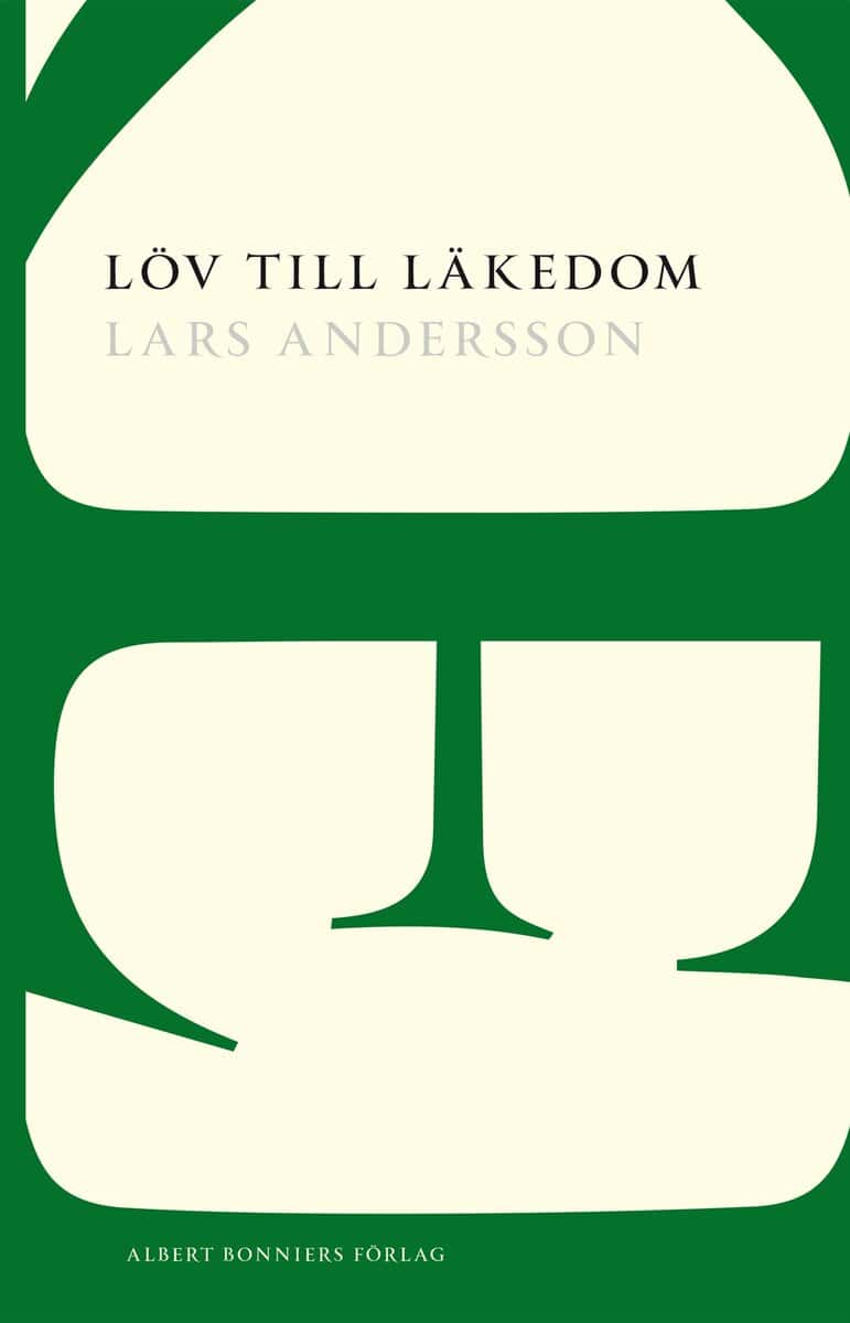 Lars Andersson : Löv till läkedom