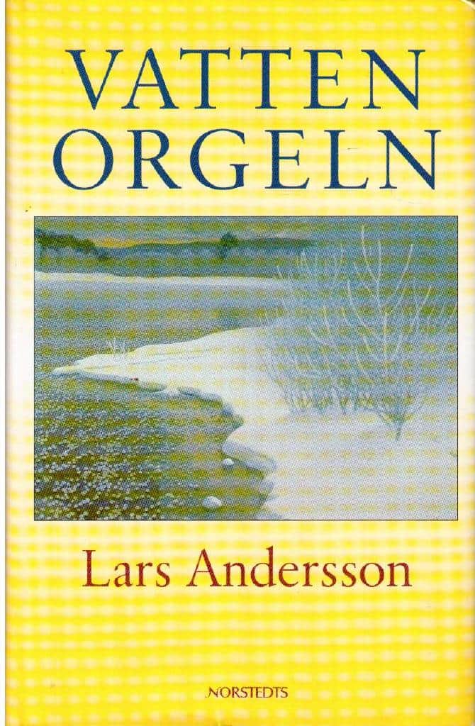 Lars Andersson : Vattenorgeln
