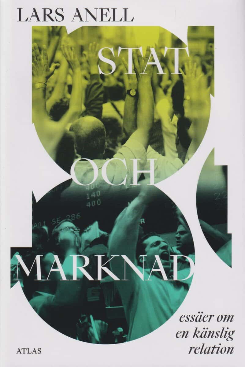 Lars Anell : Stat och marknad