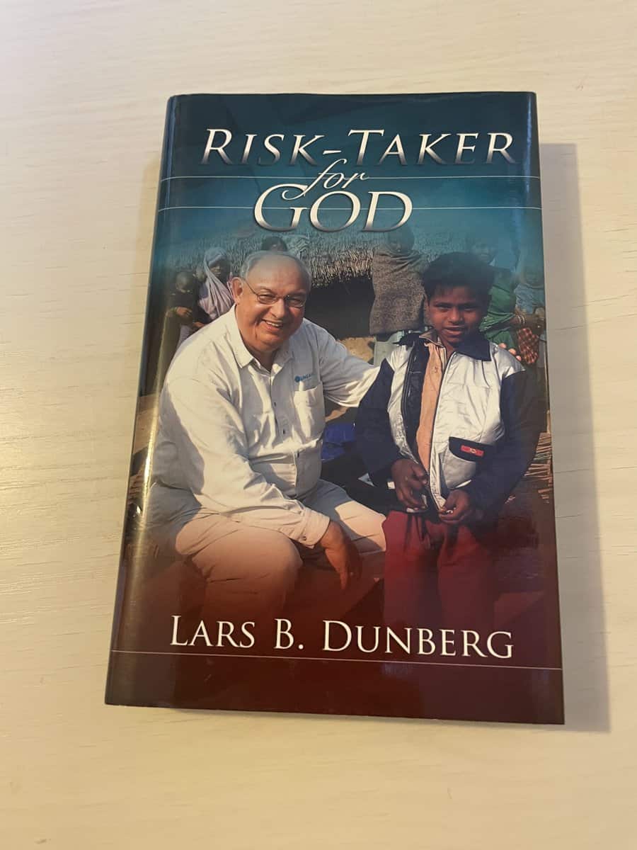 Lars B Dunberg : Risk-Taker for God