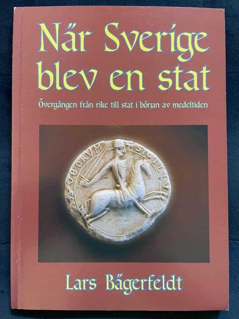 Lars Bägerfeldt : När Sverige blev en stat