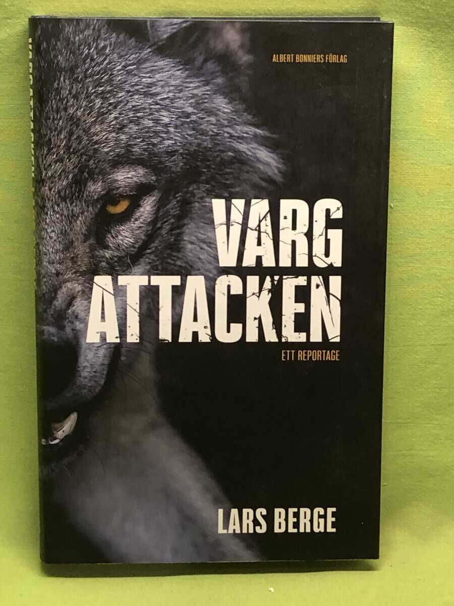 Lars Berge : Vargattacken