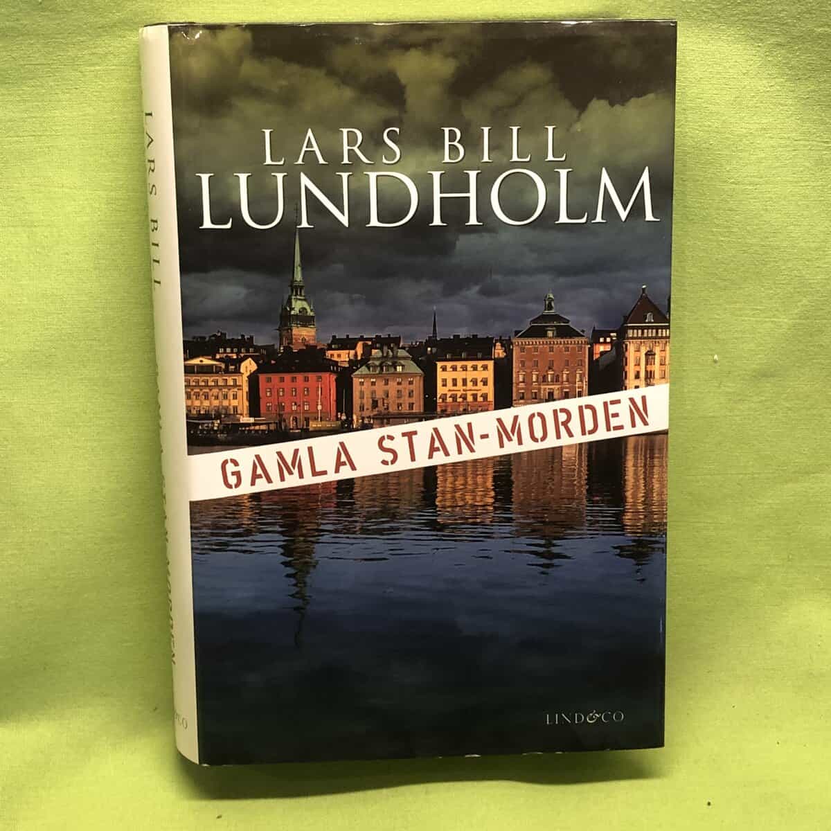 Lars Bill Lundholm : Gamla Stan-morden