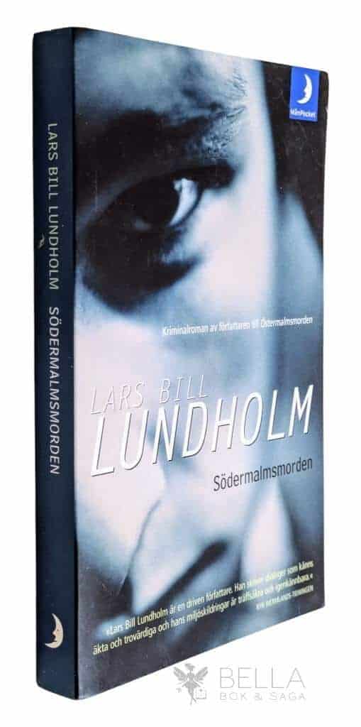 Lars Bill Lundholm : Södermalmsmorden - Axel Hake - Bok 2