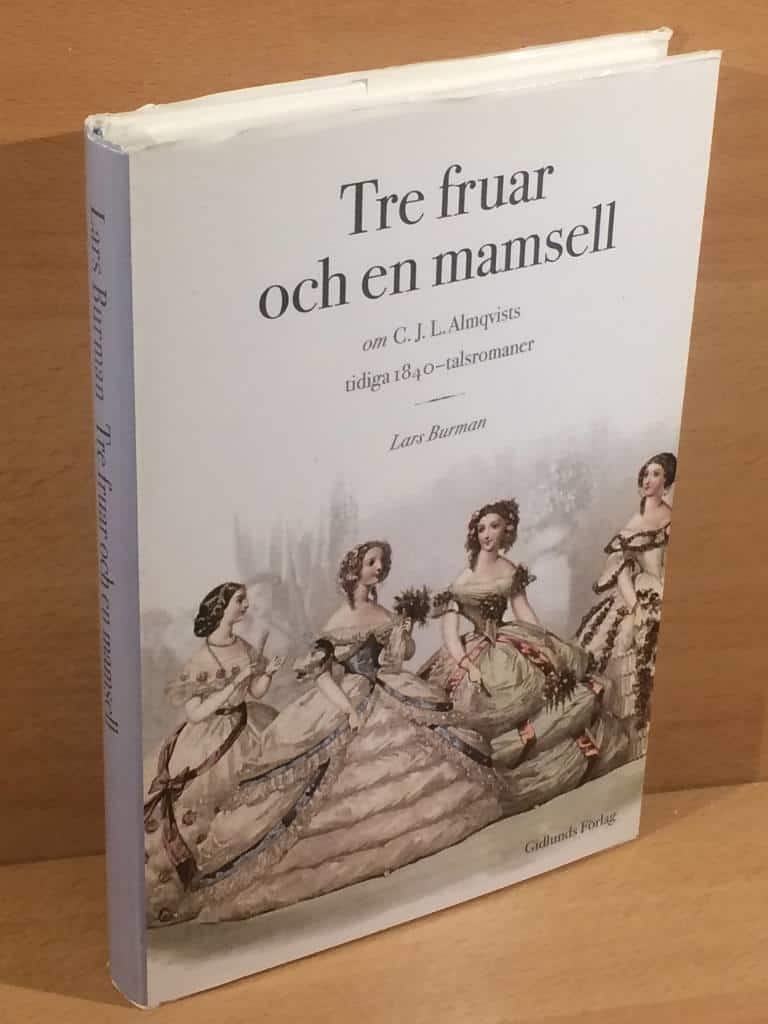 Lars Burman : Tre fruar och en mamsell