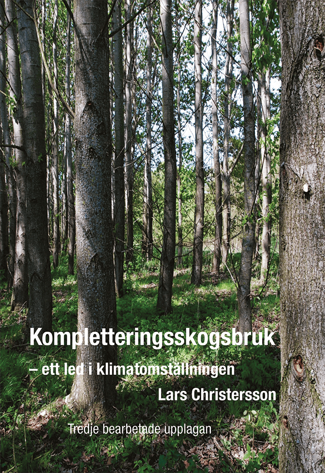 Lars Christersson : Kompletteringsskogsbruk : ett led i klimatomställningen