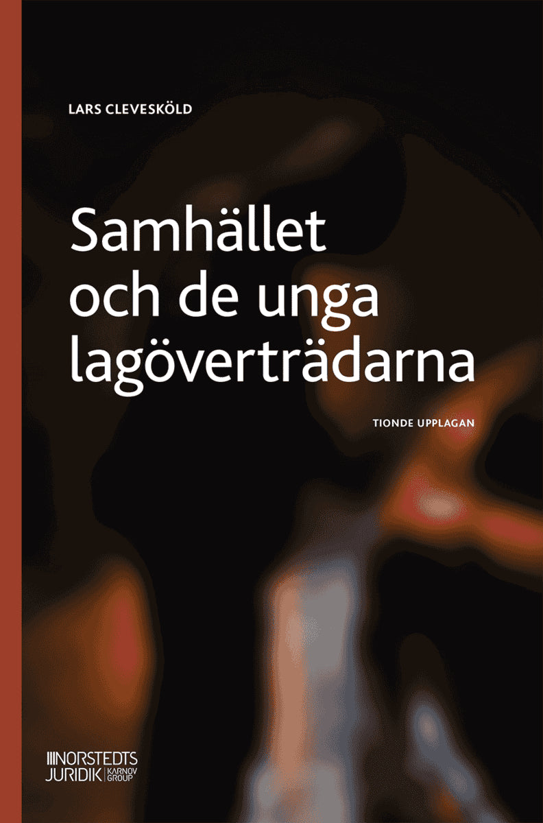 Lars Clevesköld : Samhället och de unga lagöverträdarna