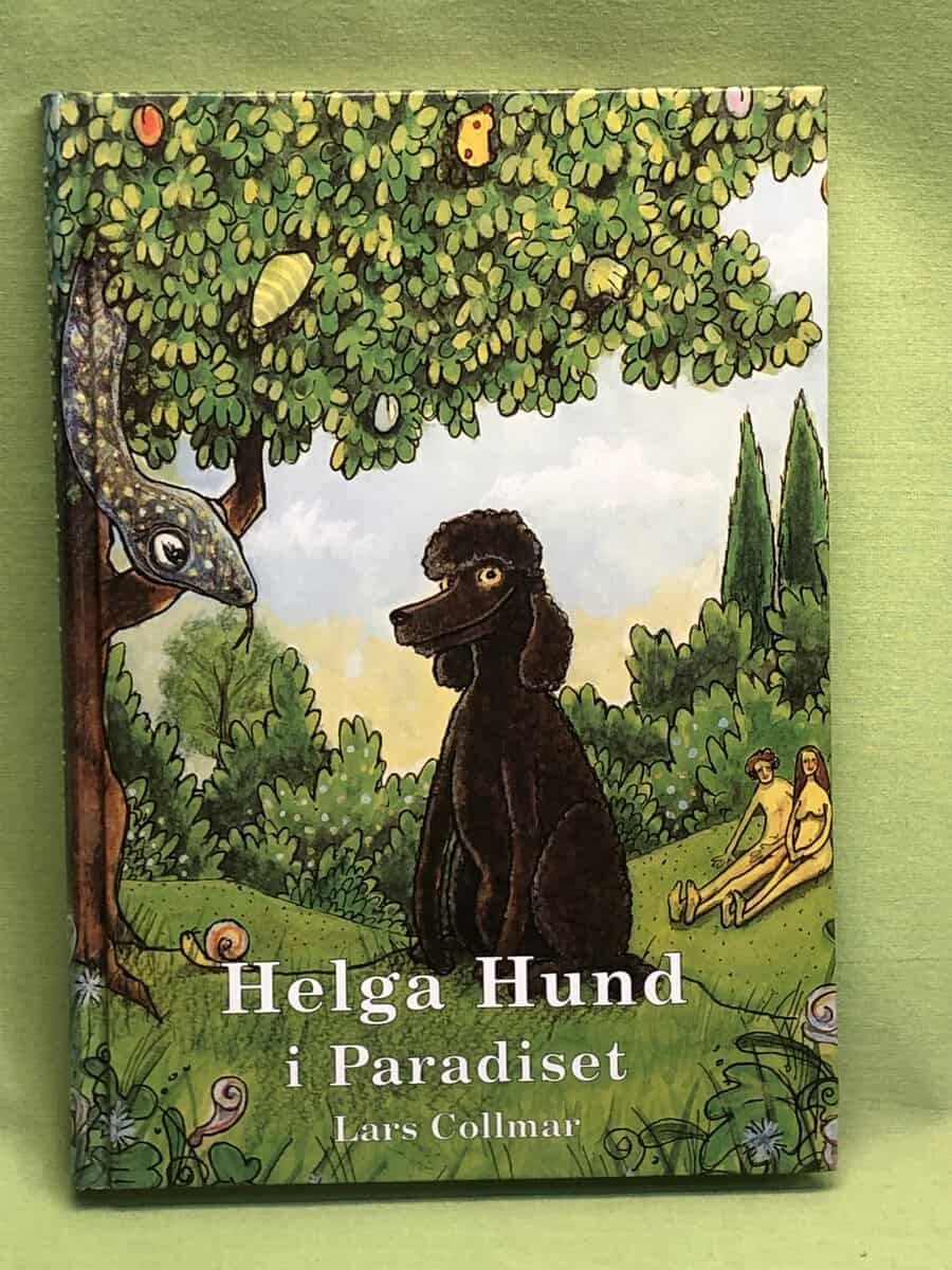 Lars Collmar : Helga hund i paradiset