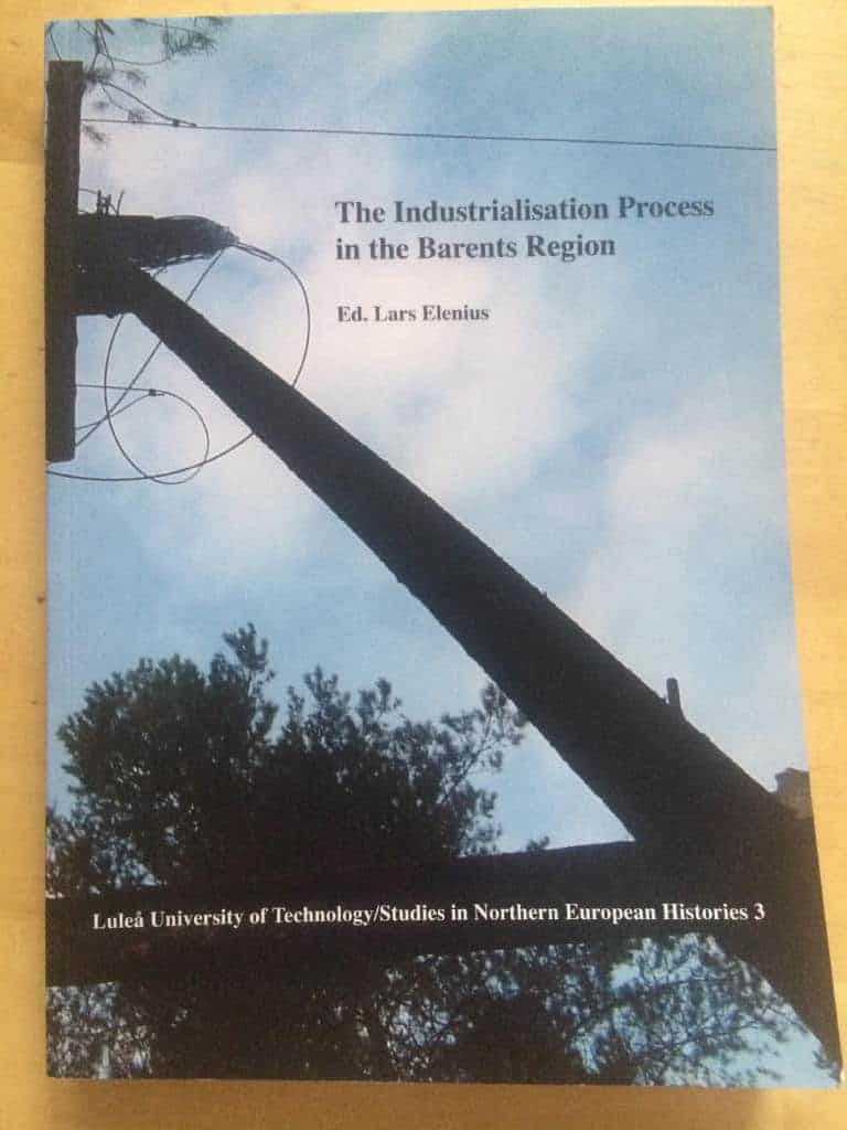 Lars Elenius : The Industrialisation process in the Barents region