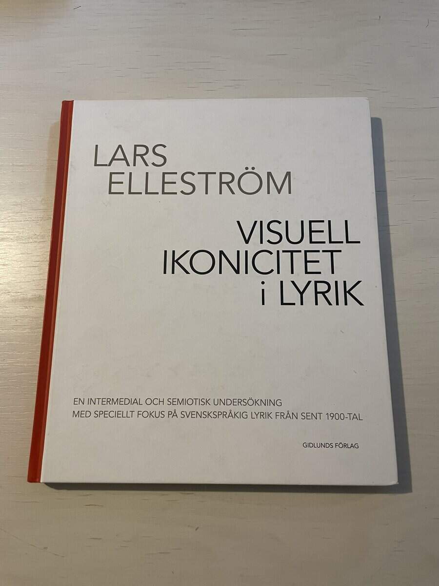 Lars Elleström : Visuell ikonicitet i lyrik