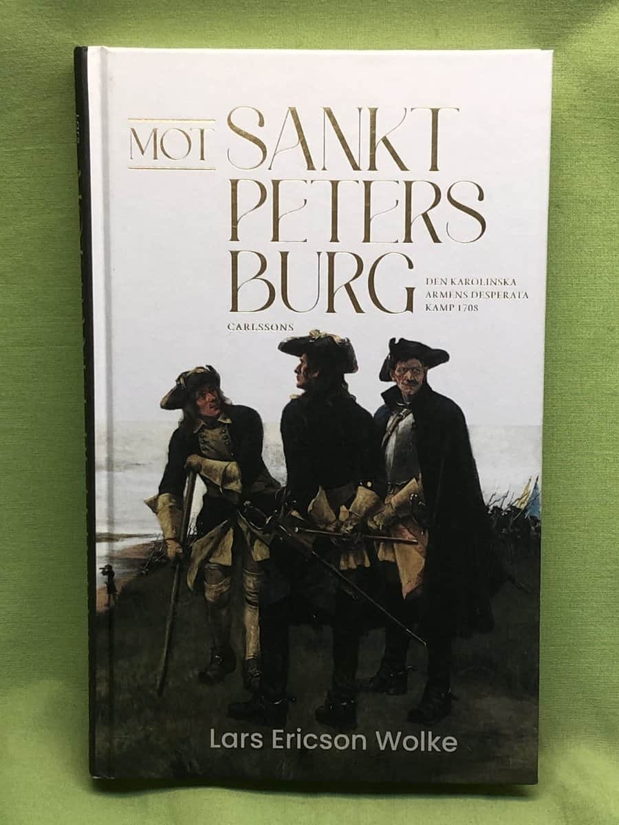 Lars Ericson Wolke : Mot Sankt Petersburg!