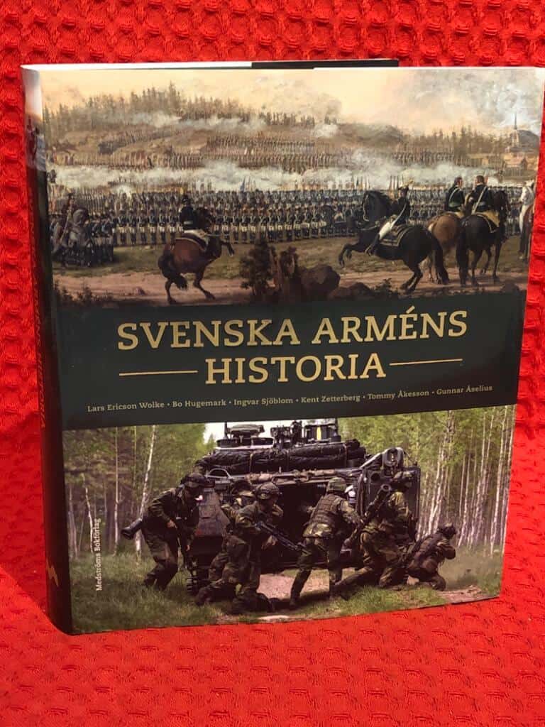 Lars Ericson Wolke : Svenska arméns historia