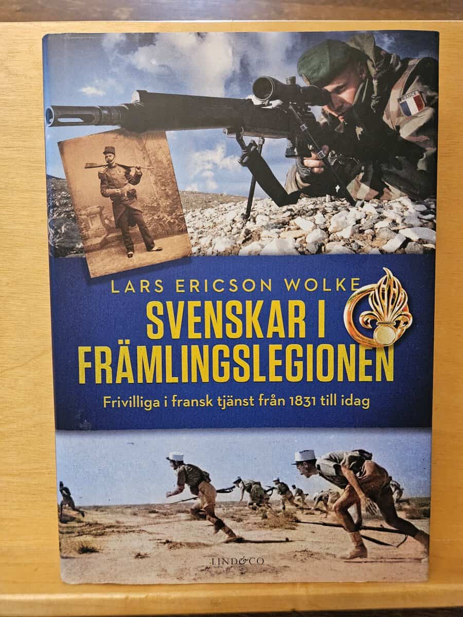 Lars Ericson Wolke : Svenskar i främlingslegionen