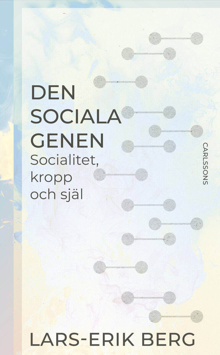 Lars-Erik Berg : Den sociala genen